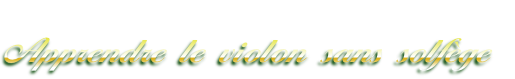 Apprendre le violon sans solfège